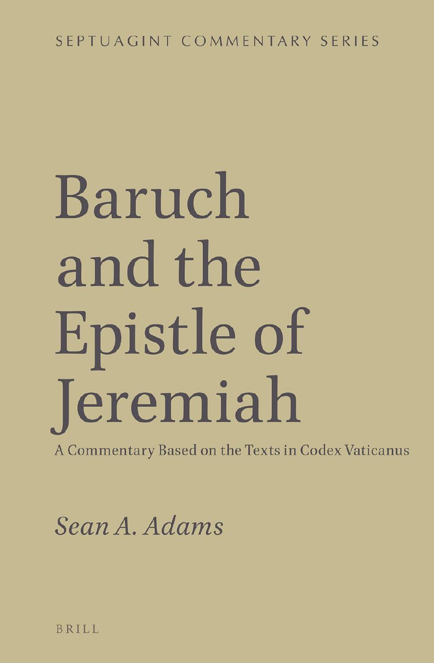 Baruch And The Epistle Of Jeremiah Scs Sean A Adams Adams