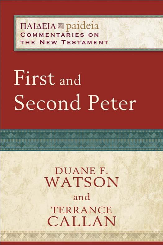 First And Second Peter Paedeia Terrance D Callan Duane F Watson Mikeal Parsons Charles Talbert Callan
