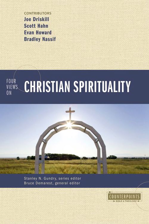 Four Views On Christian Spirituality Bruce A Demarest Demarest