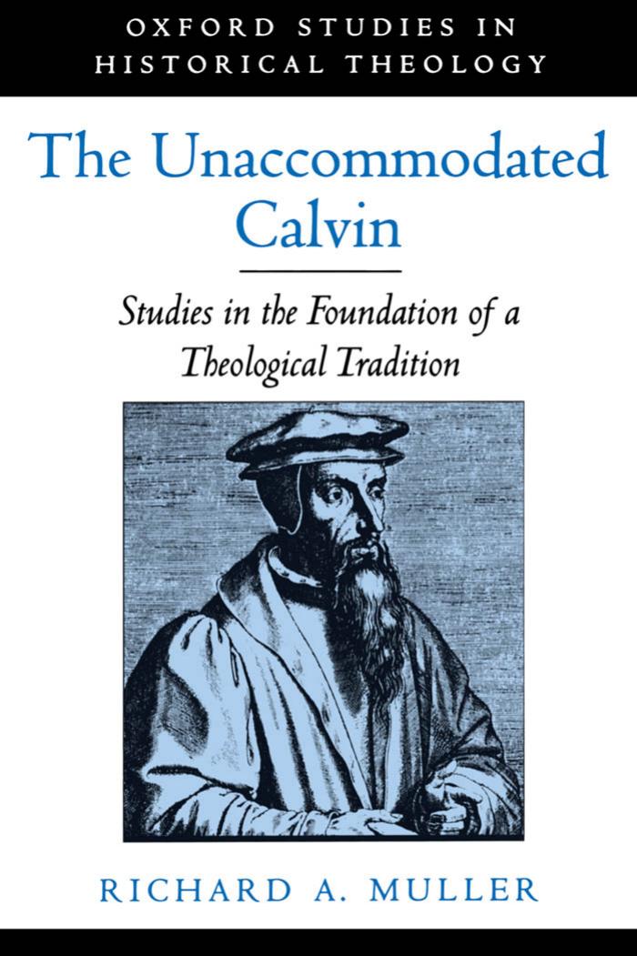 The Unaccommodated Calvin Richard A Muller Muller Richard A