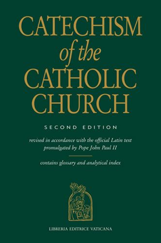 Catechism Of The Catholic Church Libreria Editrice Vaticana Vaticana