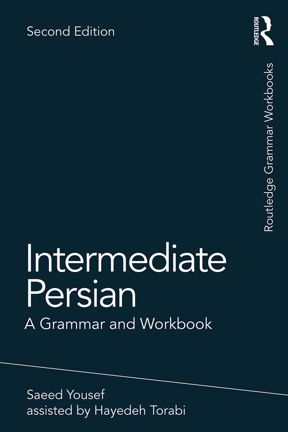 Intermediate Persian A Grammar And Workbook 2nd Edition Saeed Yousef