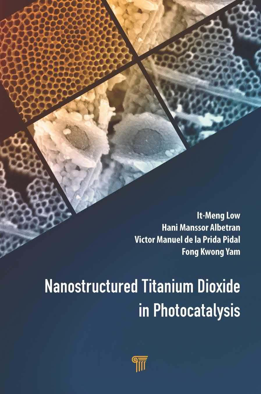 Nanostructured Titanium Dioxide In Photocatalysis 1st Edition Itmeng Low Editor