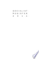 The Crisis This Time Socialist Register 2011 Socialist Register Merlin 2011 Ed Albo
