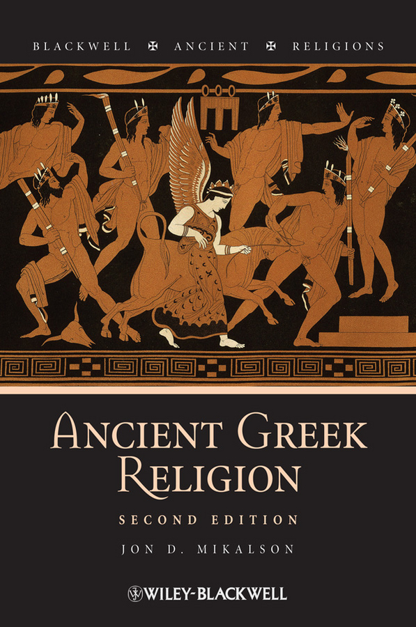 Ancient Greek Religion Jon D Mikalson Mikalson Jon D