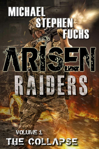 Arisen Raiders Volume 1 The Collapse Fuchs Michael Stephen