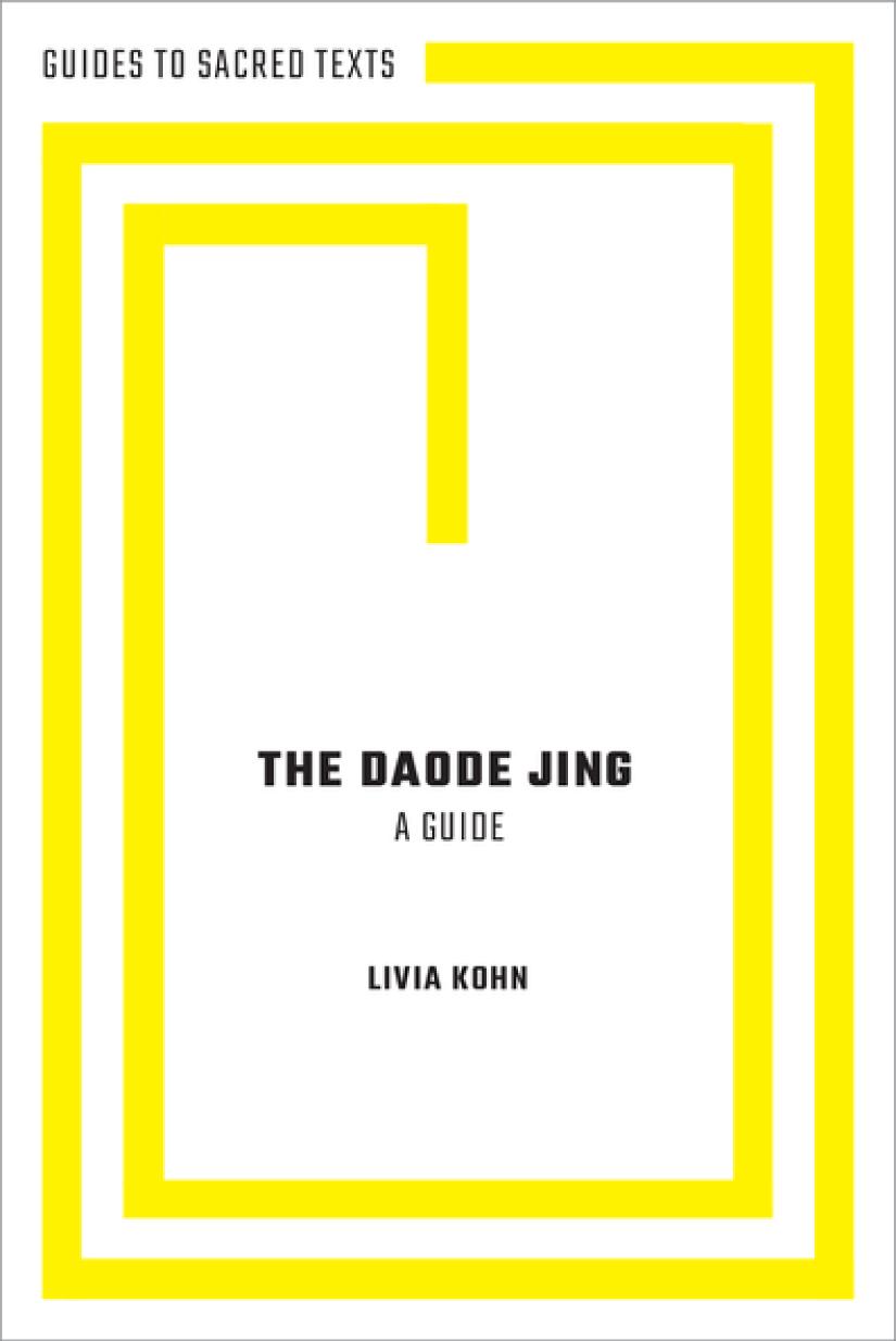 The Daode Jing A Guide Livia Kohn