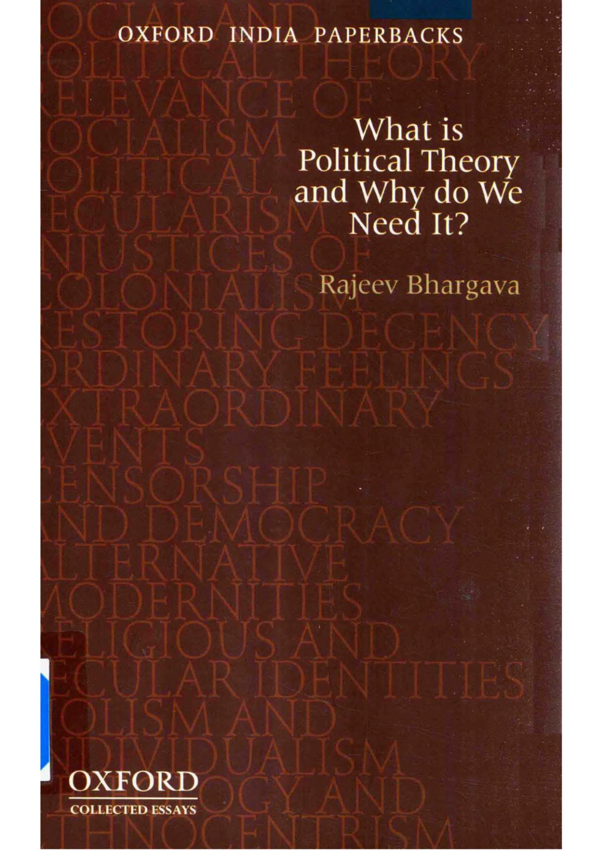 What Is Political Theory And Why Do We Need It Rajeev Bhargava