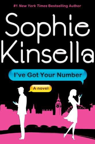 Ive Got Your Number Sophie Kinsella