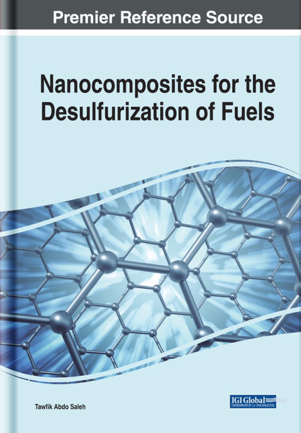 Nanocomposites For The Desulfurization Of Fuels Tawfik Abdo Saleh
