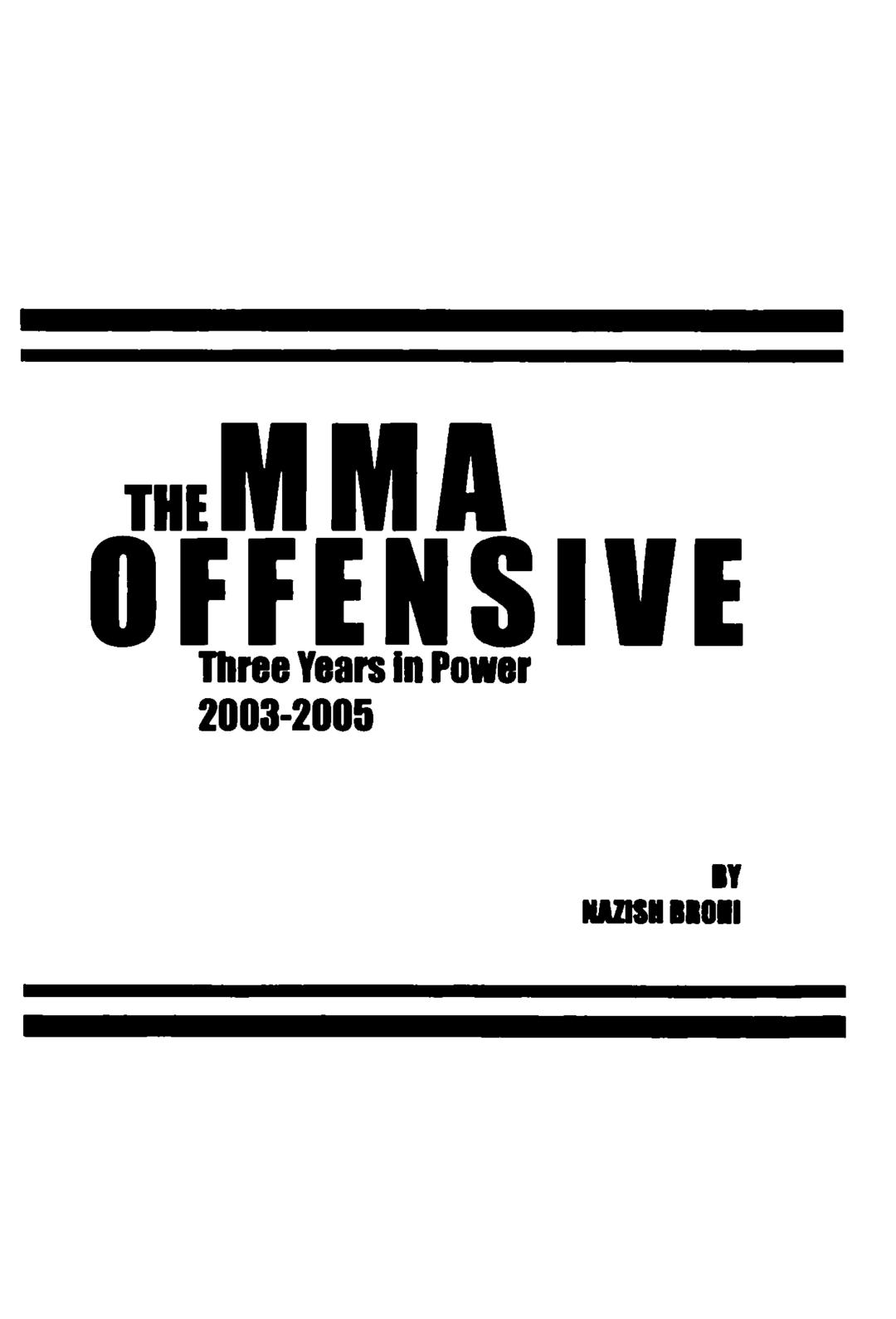 The Mma Offensive Three Years In Power 20032005 Nazish Brohi
