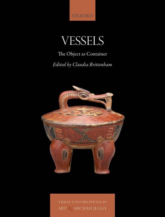 Vessels The Object As Container Claudia Brittenham