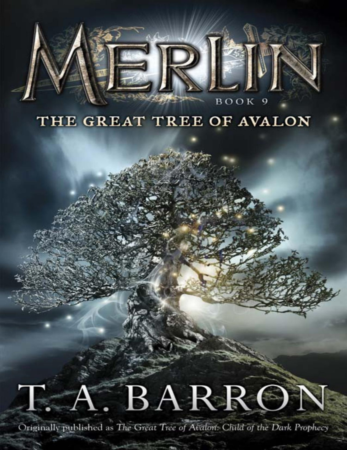 The Great Tree Of Avalon Ta Barron