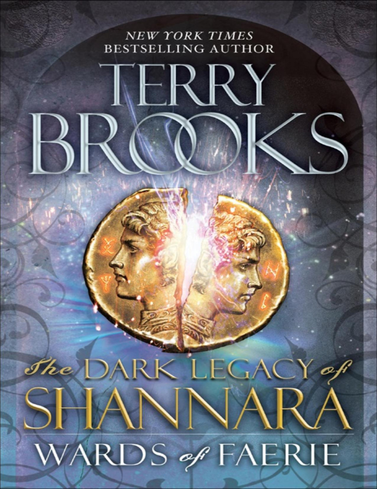 The Dark Legacy Of Shannara 01 Wards Of Faerie Terry Brooks