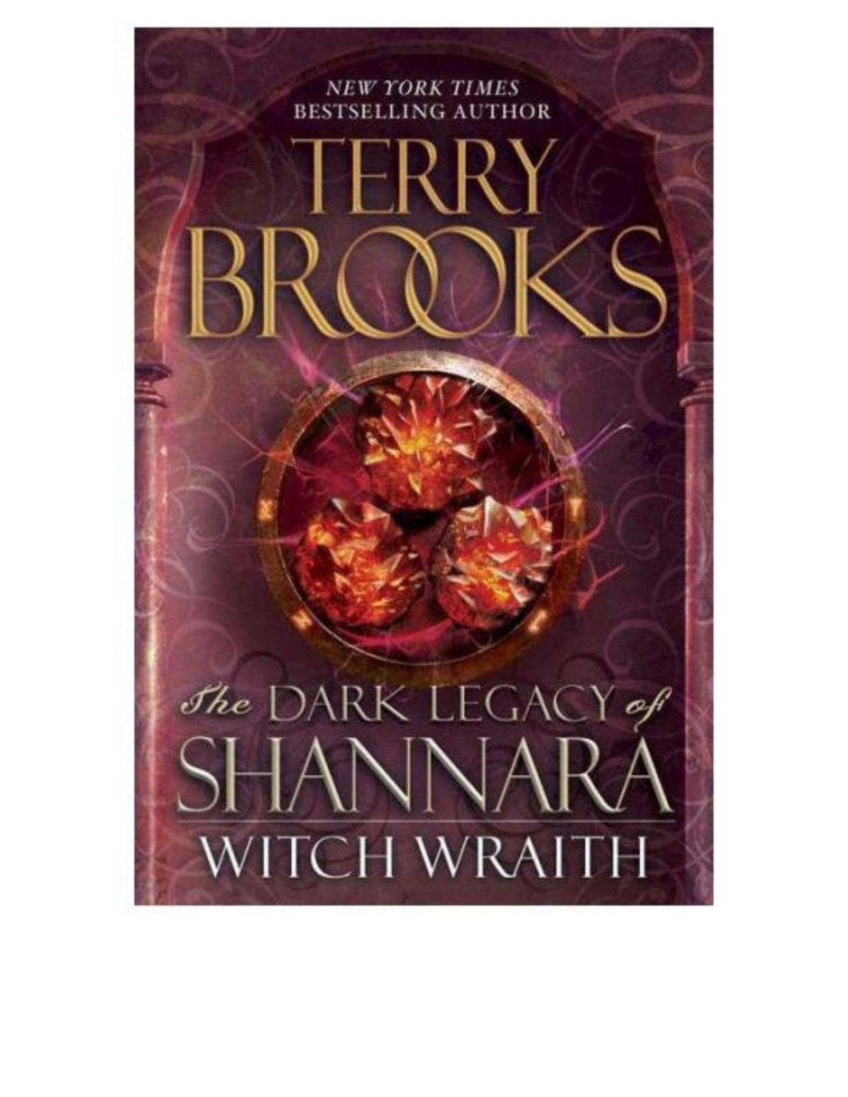 The Dark Legacy Of Shannara 03 Witch Wraith Terry Brooks