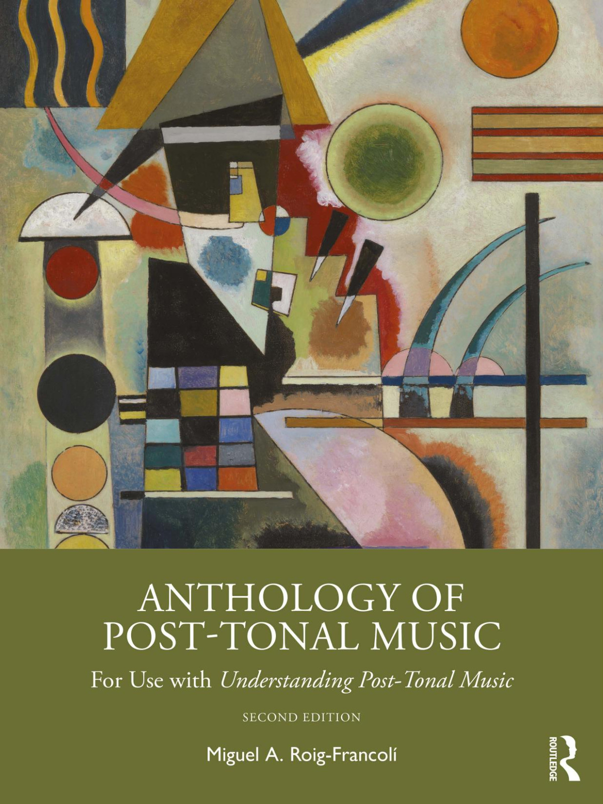 Anthology Of Posttonal Music For Use With Understanding Posttonal Music 2nd Edition Miguel A Roigfrancol Editor