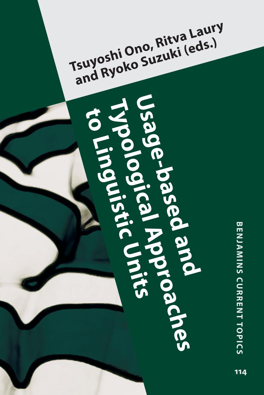 Usagebased And Typological Approaches To Linguistic Units Tsuyoshi Ono Editor