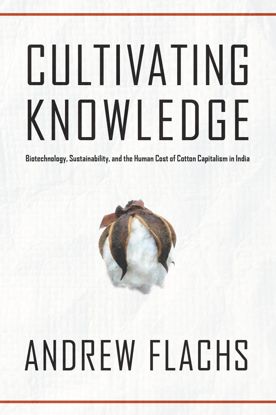 Cultivating Knowledge Andrew Flachs