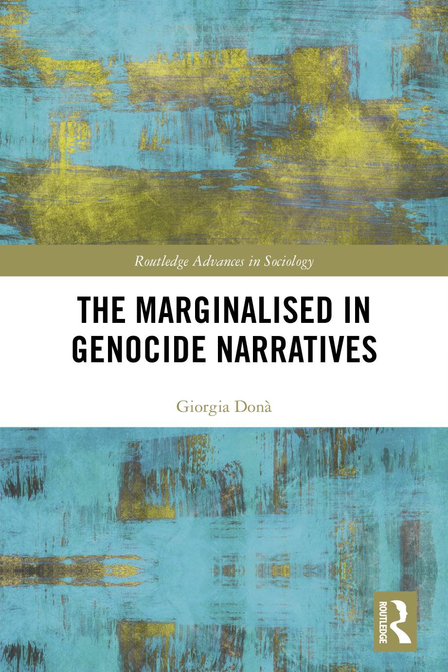 The Marginalised In Genocide Narratives Revisiting Genocide Narratives And Reconciliation Initiatives Giorgia Dona