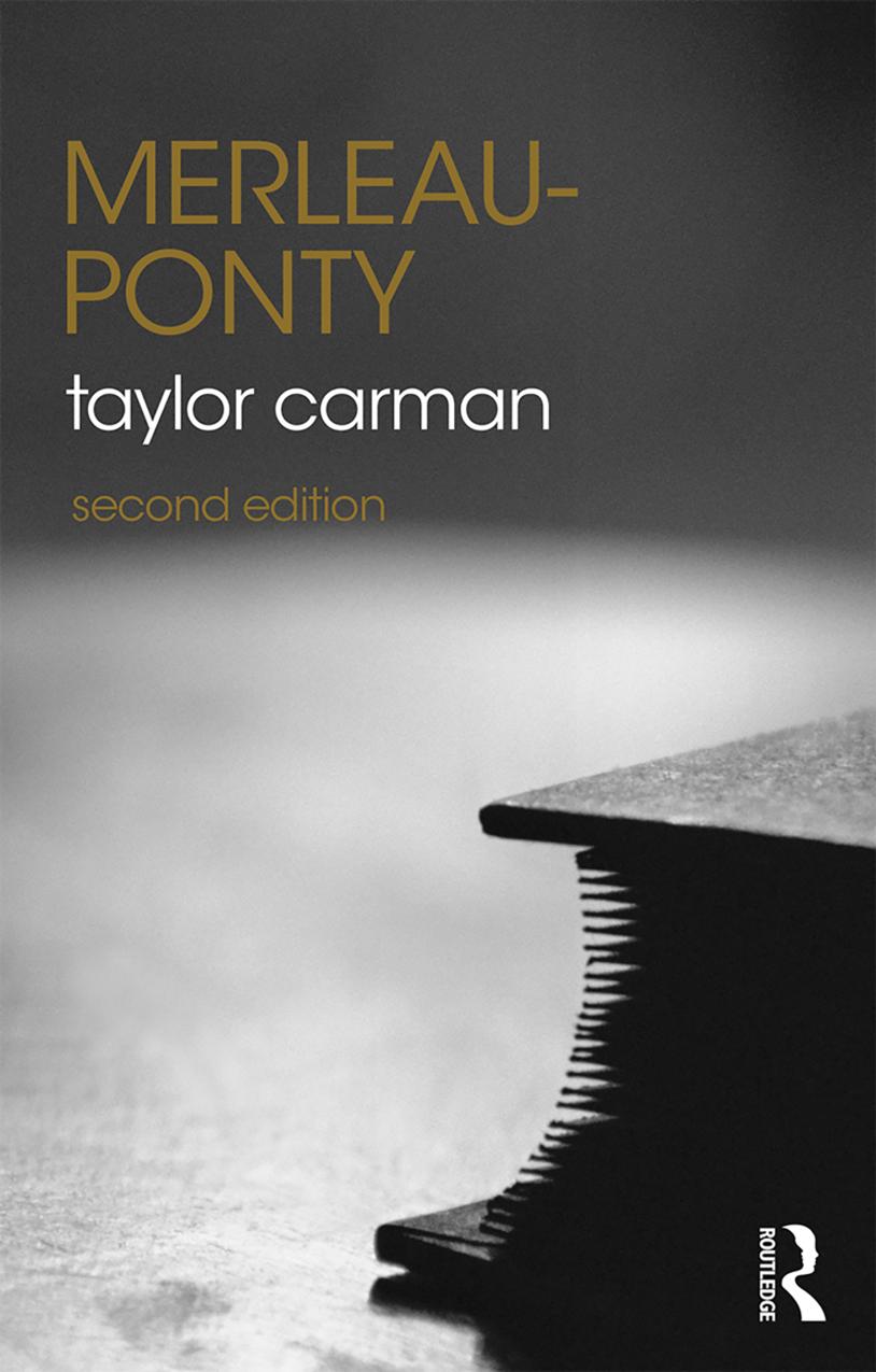 Merleauponty Second Taylor Carman