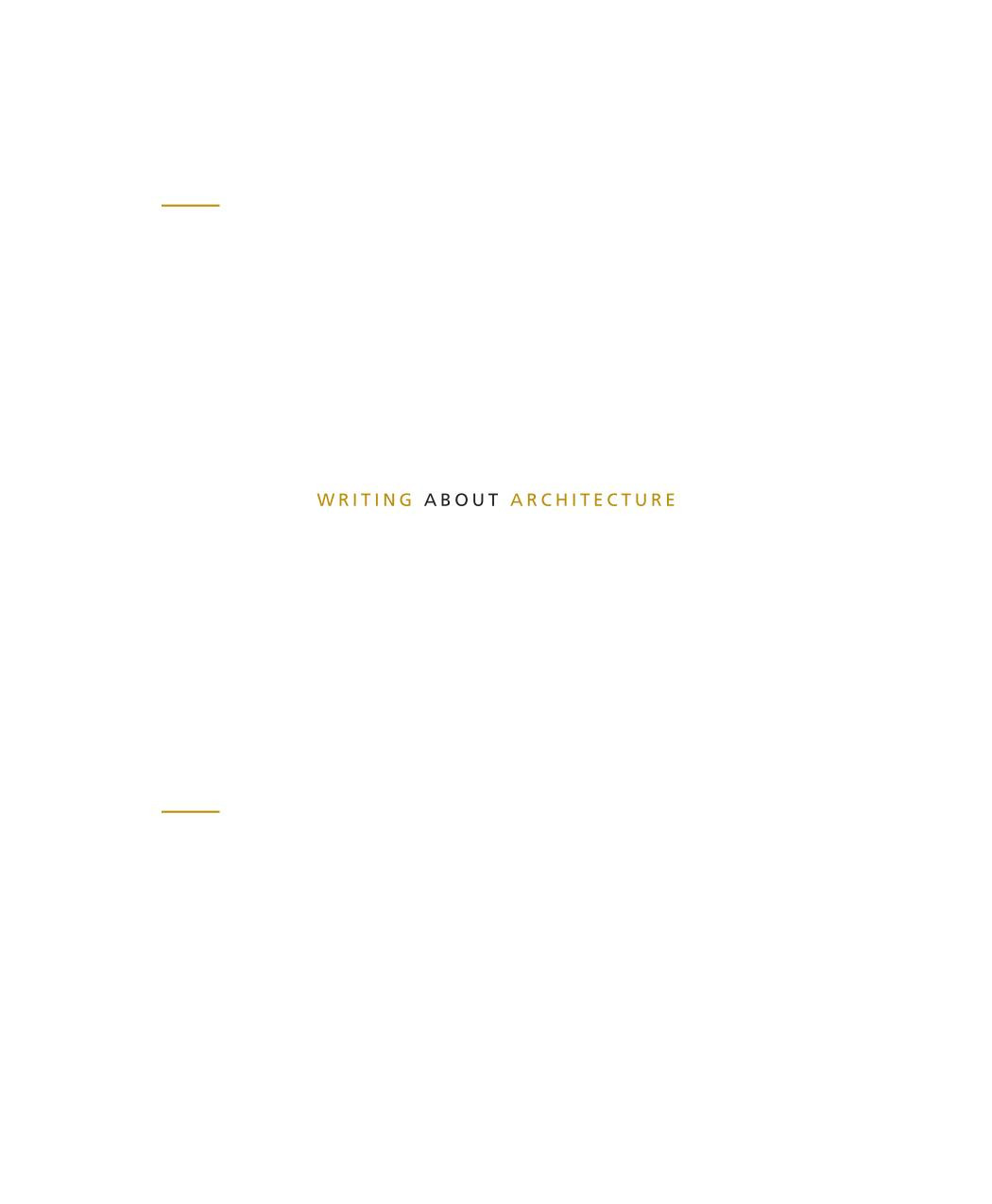 Writing About Architecture Mastering The Language Of Buildings And Cities Alexandra Lange Jeremy M Lange