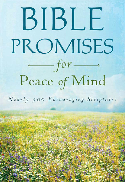 Bible Promises For Peace Of Mind Compiled By Barbour Staff