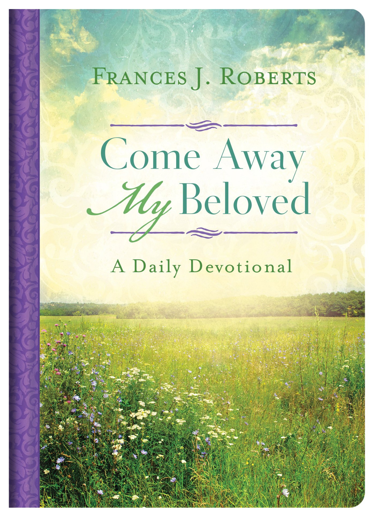 Come Away My Beloved Updated Frances J Roberts
