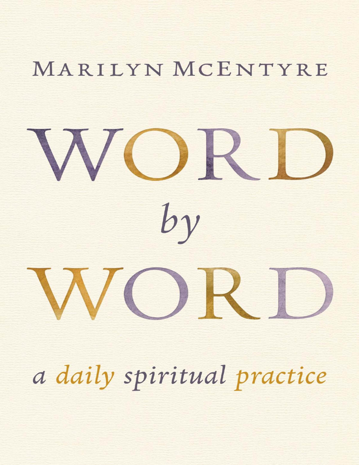 Word By Word Marilyn Mcentyre