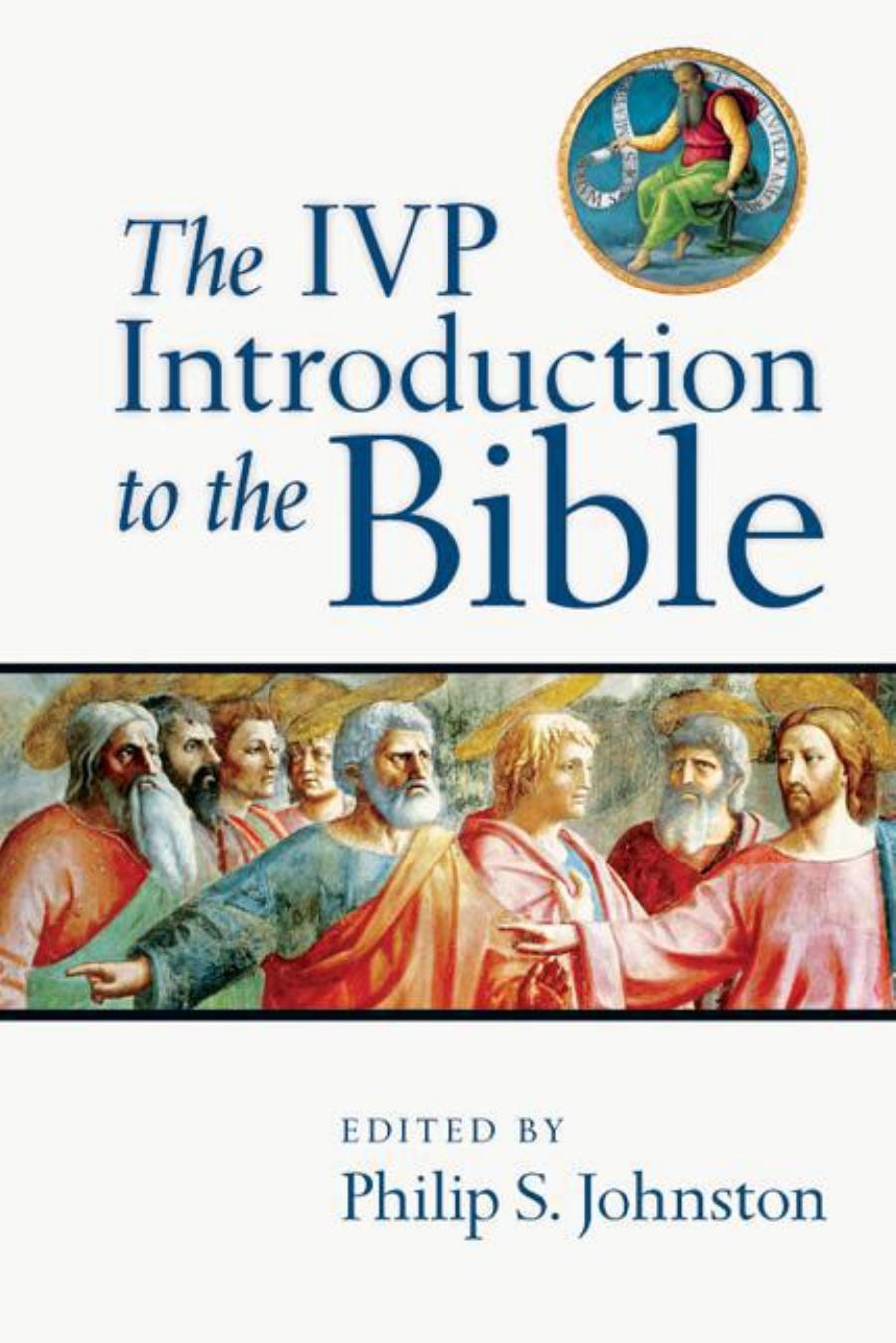 Ivp Introduction To The Bible The Repaired Philip S Johnston Eds
