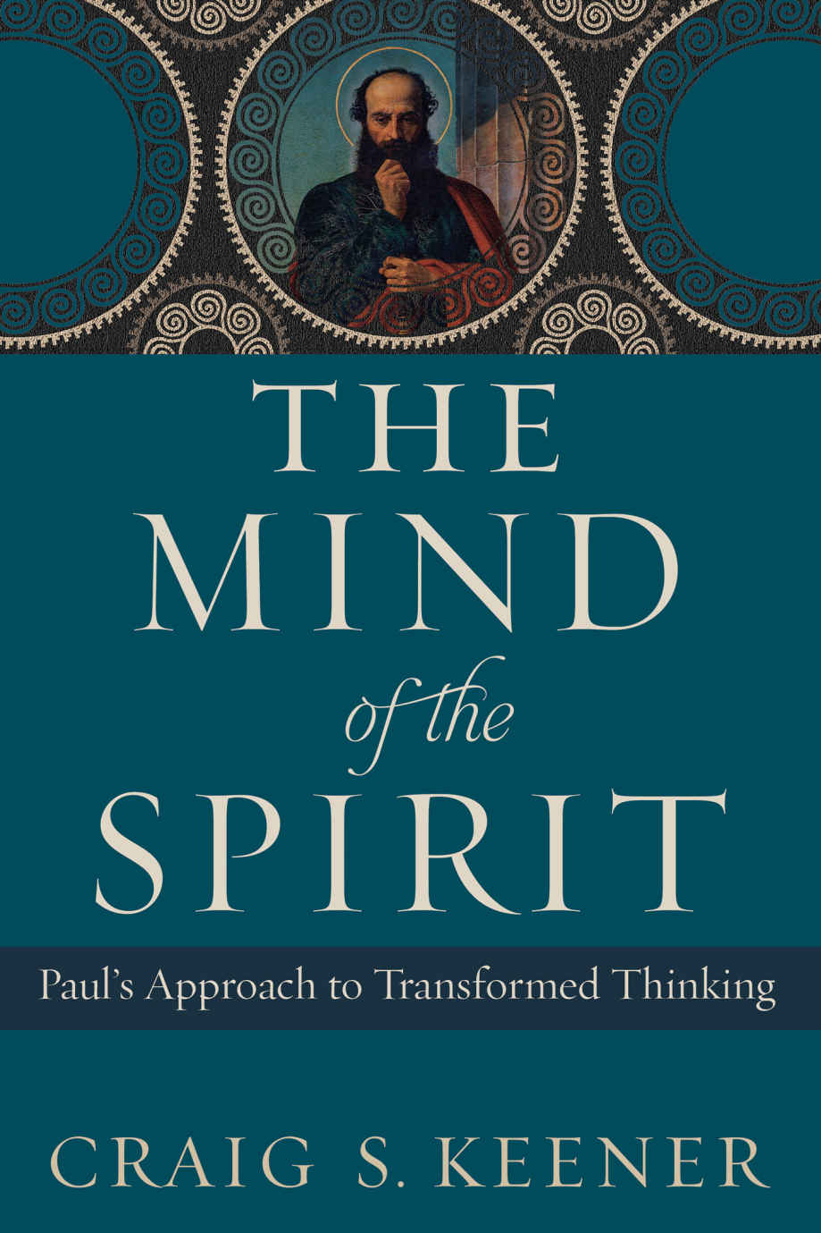 The Mind Of The Spirit Craig S Keener