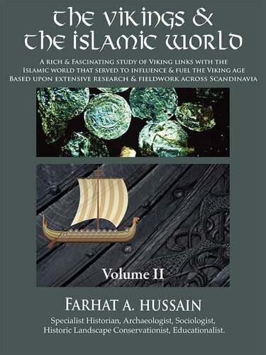 The Vikings The Islamic World Volume 2 The Vikings And The Islamic World Series Farhat A Hussain