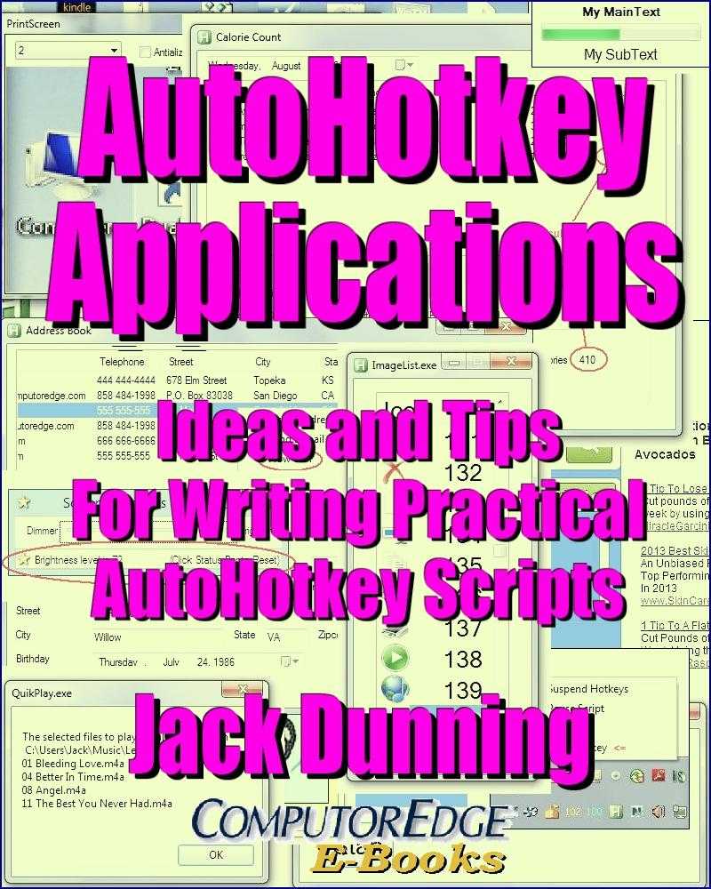 Autohotkey Applications Ideas And Tips For Writing Practical Autohotkey Scripts Jack Dunning