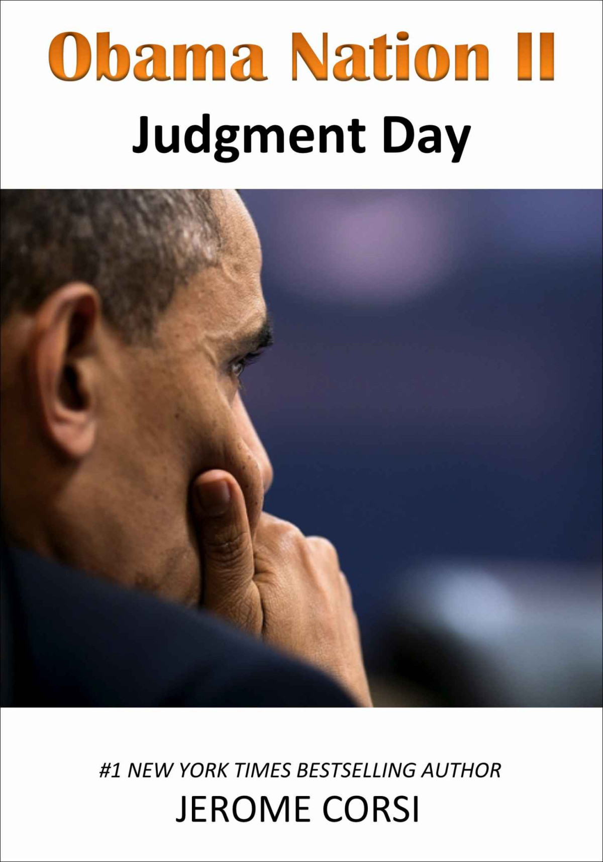 Obama Nation Ii Judgment Day Jerome Corsi