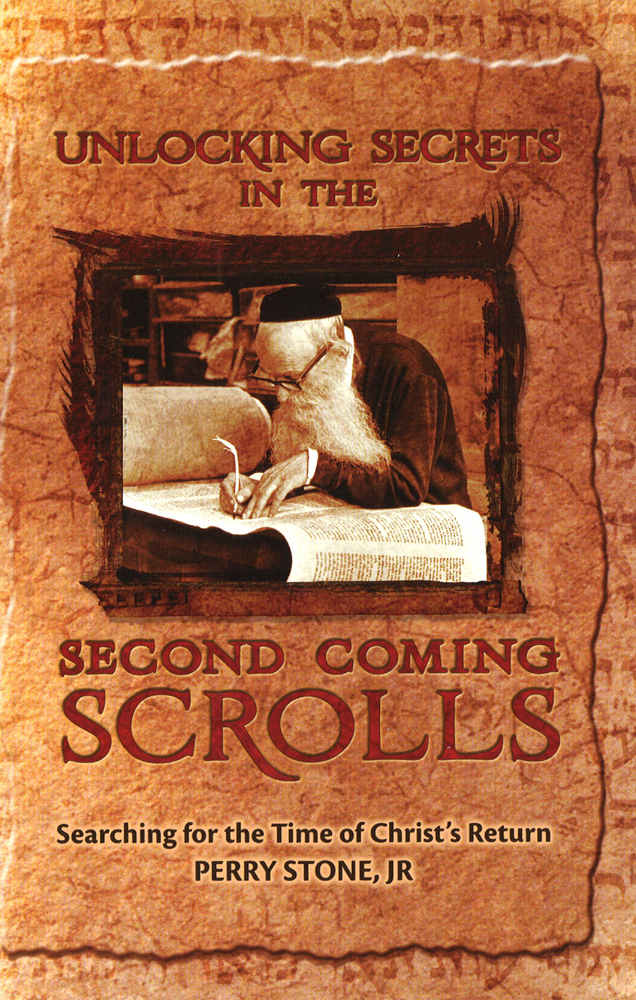 Unlocking Secret Of 2 Coming Scroll Searching For The Time Of Christs Return Perry Stone