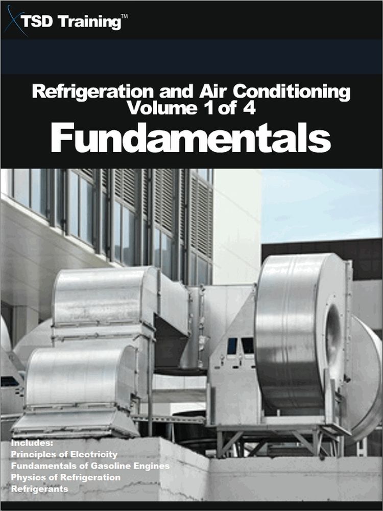 Refrigeration And Air Conditioning Volume 1 Of 4 Tsd Training