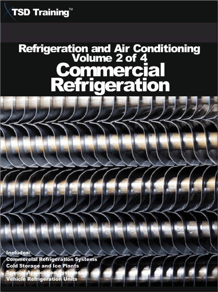 Refrigeration And Air Conditioning Volume 2 Of 4 Tsd Training