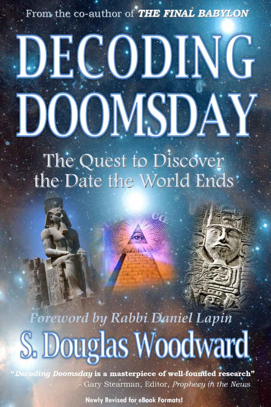 Decoding Doomsday The Quest To Discover The Date The World Ends Woodward