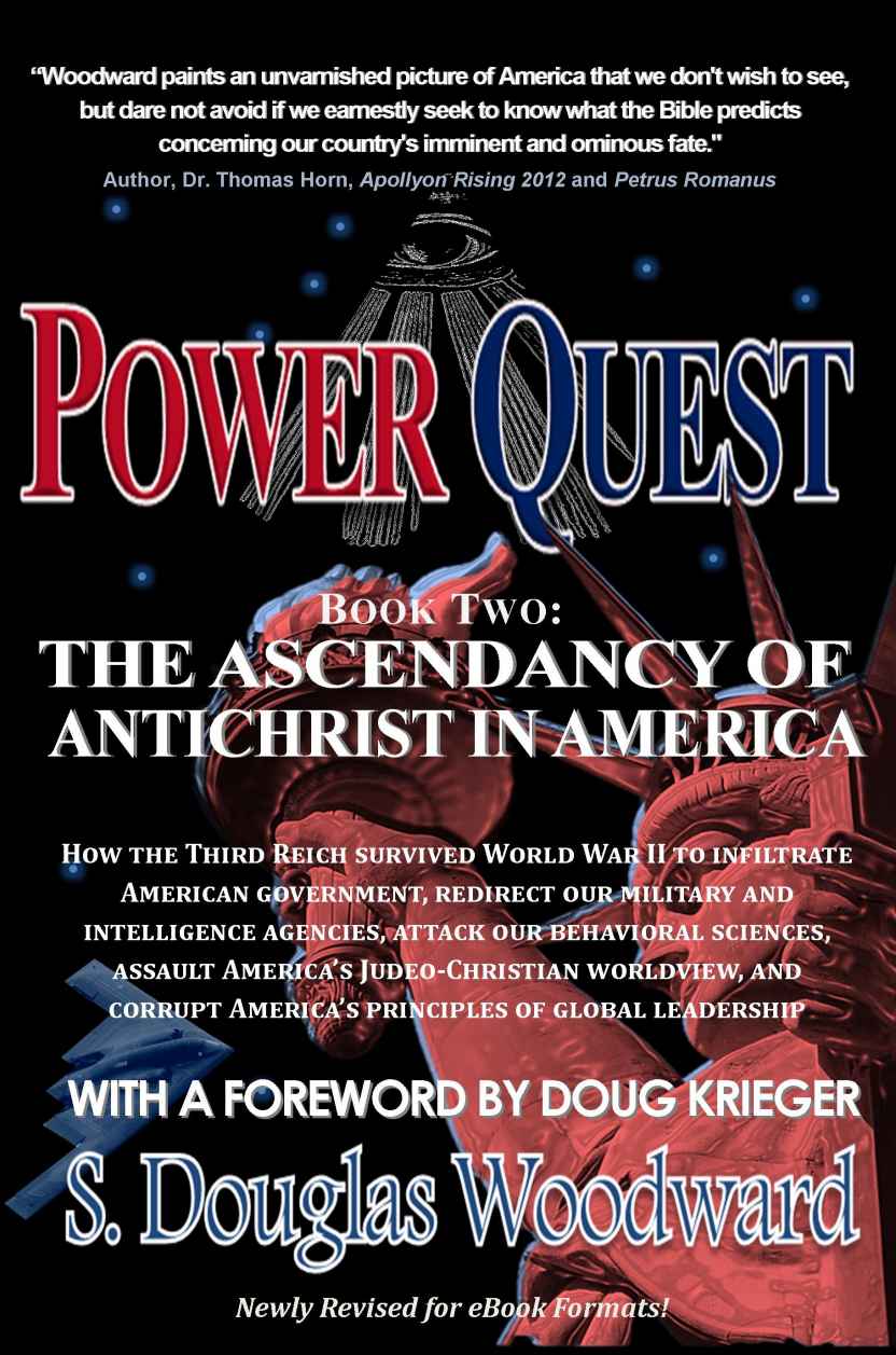 Power Quest Book Two The Ascendency Of Antichrist In America Woodward