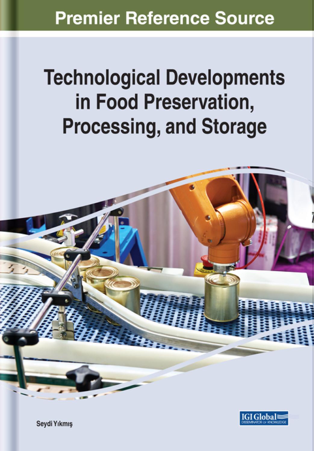Technological Developments In Food Preservation Processing And Storage Seydi Ykm