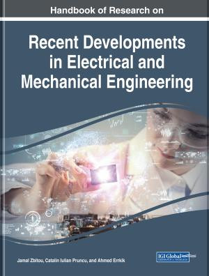 Handbook Of Research On Recent Developments In Electrical And Mechanical Engineering Jamal Zbitou