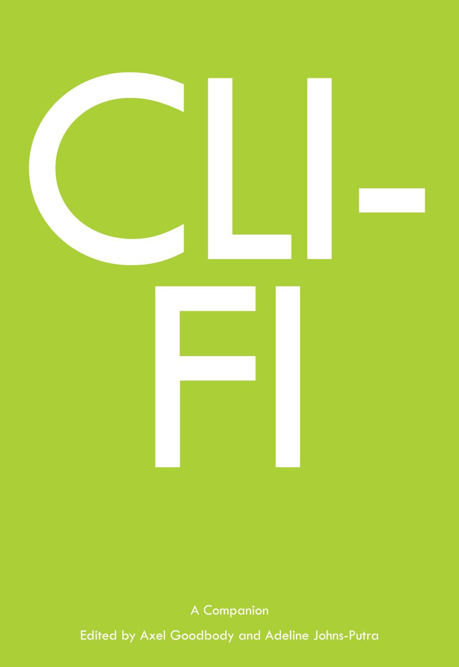 Clifi A Companion New Axel Goodbody Editor Adeline Johnsputra Editor