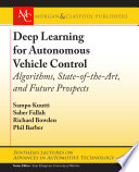 Deep Learning For Autonomous Vehicle Control 1st Edition Sampo Kuutti Saber Fallah Richard Bowden Phil Barber