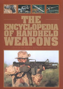 The Encyclopedia Of Handheld Weapons 1st Edition James Marchington