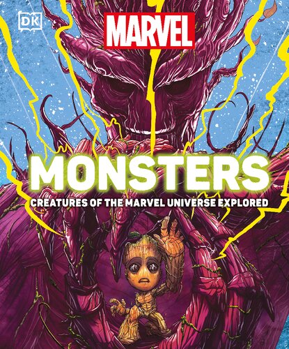 Marvel Monsters Creatures Of The Marvel Universe Explored Kelly Knox