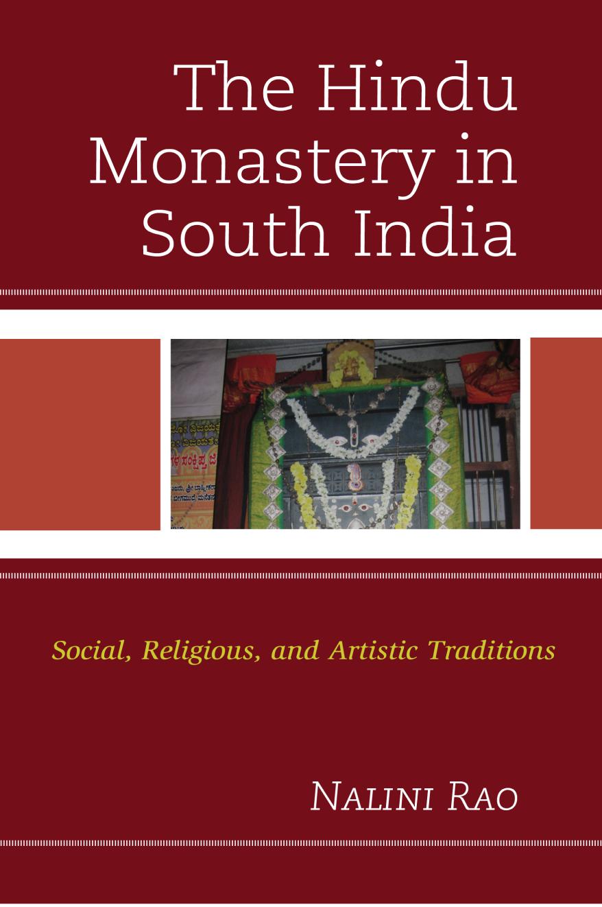 The Hindu Monastery In South India Social Religious And Artistic Traditions Nalini Rao