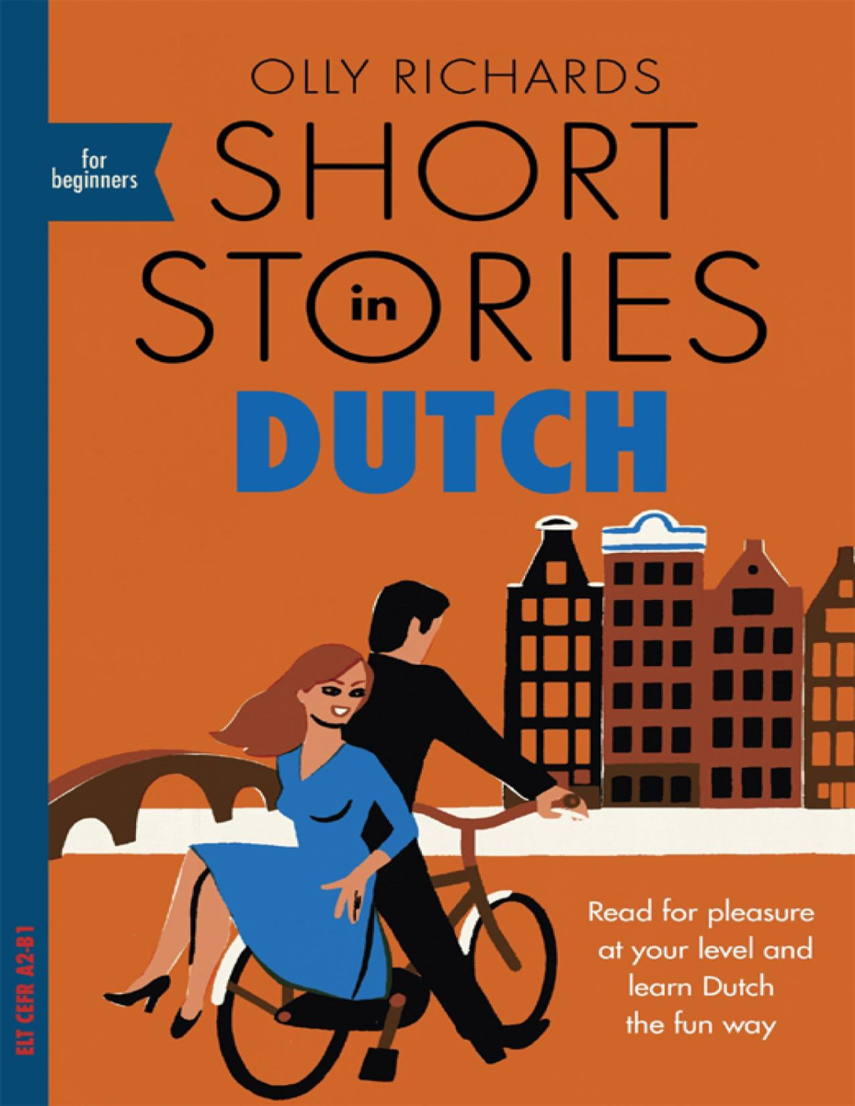 Short Stories In Dutch For Beginners Olly Richards