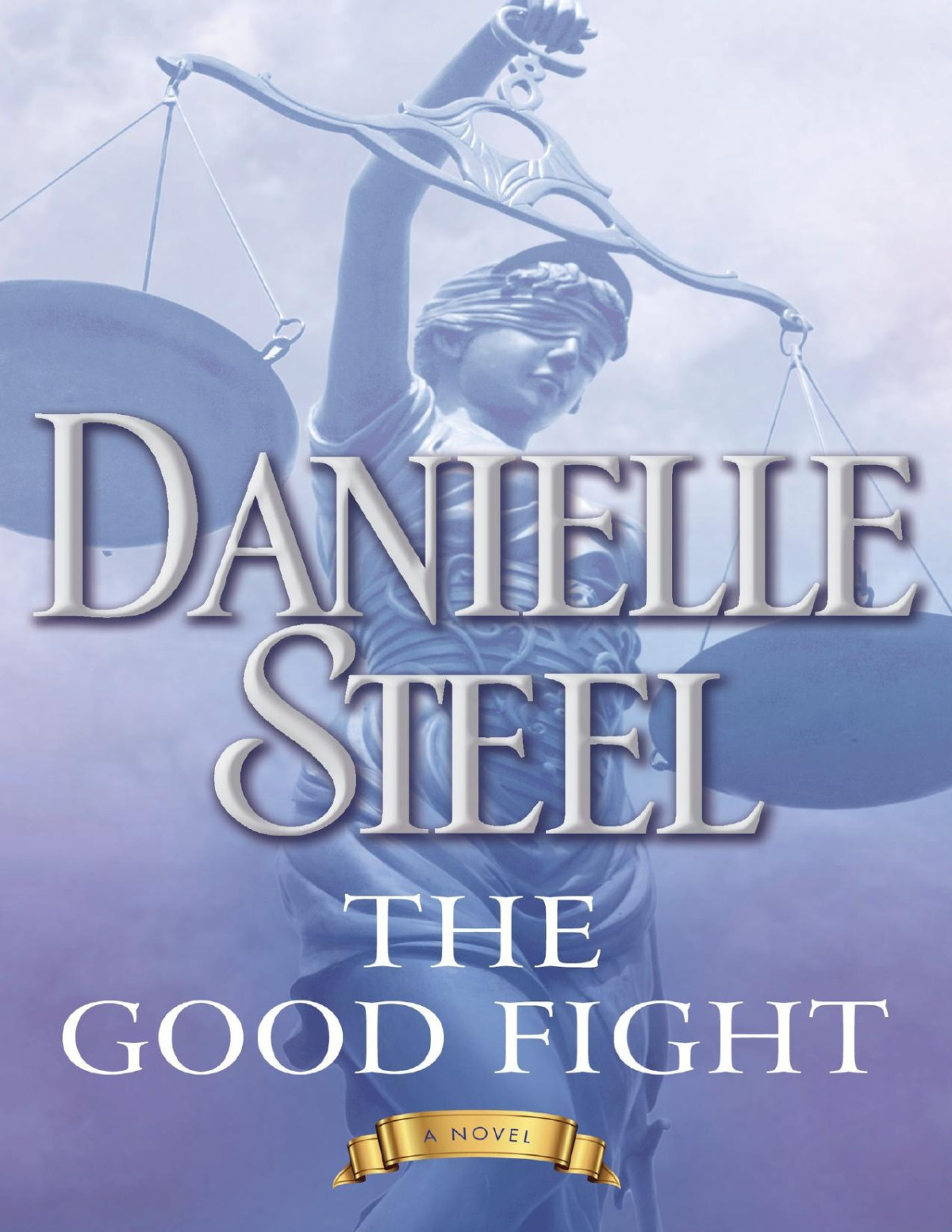 The Good Fight Danielle Steel
