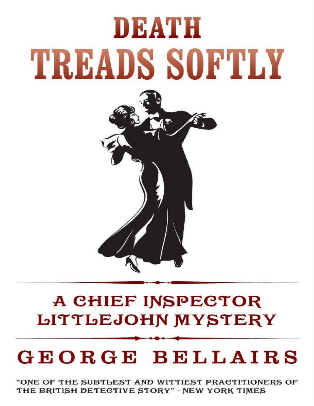 Death Treads Softly A Cozy Mystery Thriller Inspector Little John Series George Bellairs