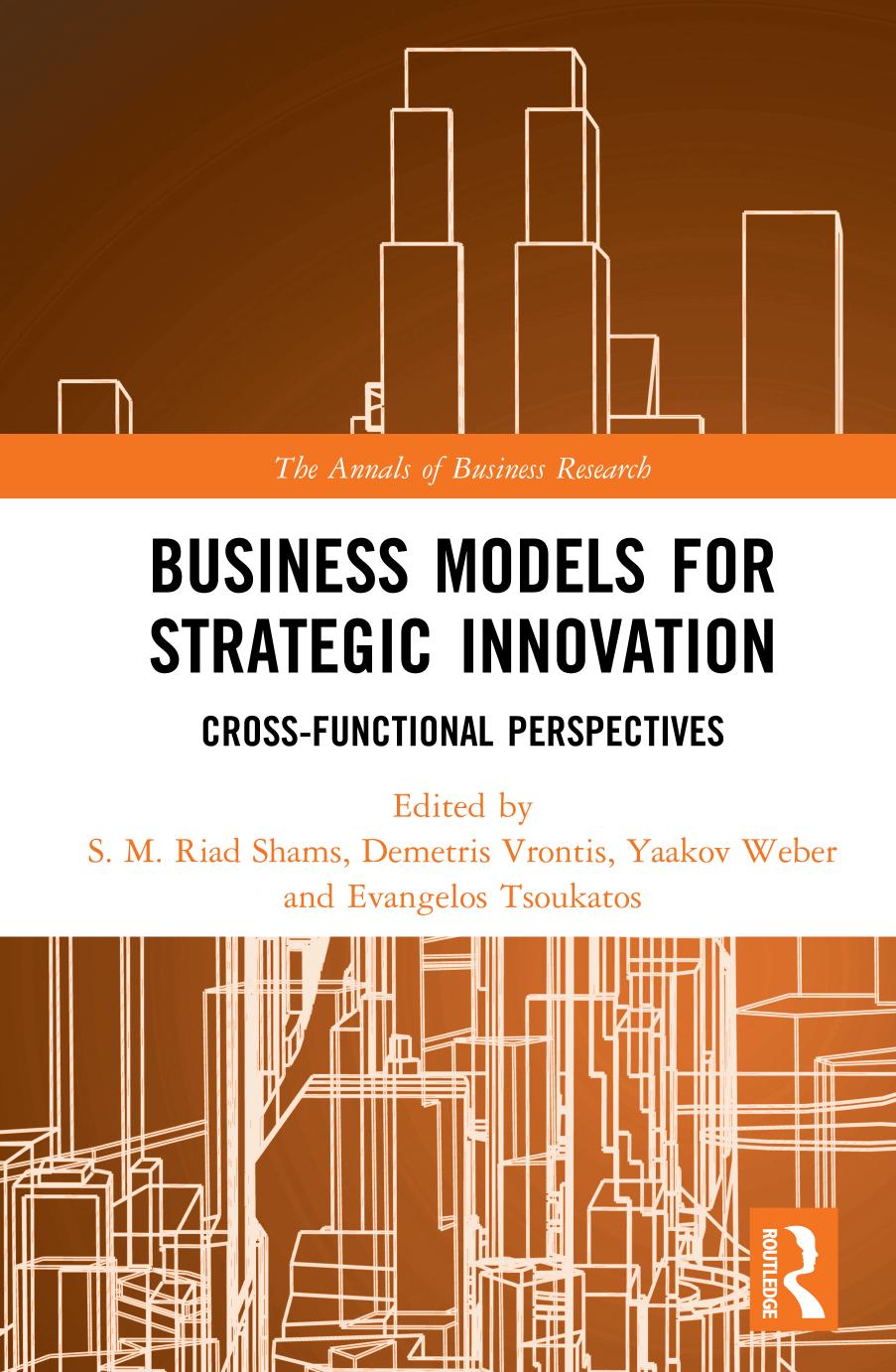 Business Models For Strategic Innovation Crossfunctional Perspectives S M Riad Shams