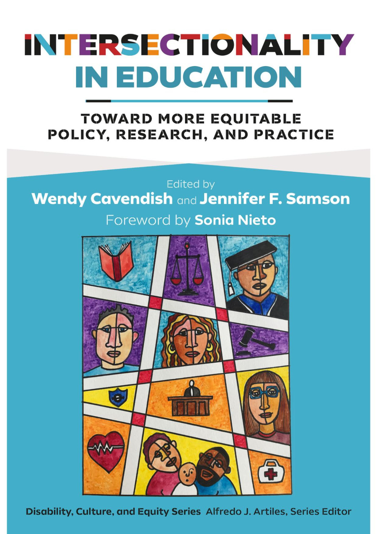 Intersectionality In Education Toward More Equitable Policy Research And Practice Alfredo J Artiles